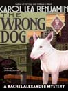 Cover image for The Wrong Dog